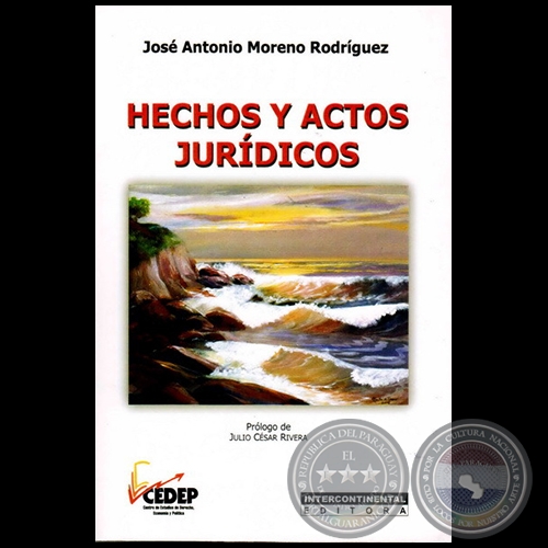 HECHOS Y ACTOS JURDICOS - Autor:  JOS ANTONIO MORENO RODRGUEZ - Ao 2012
